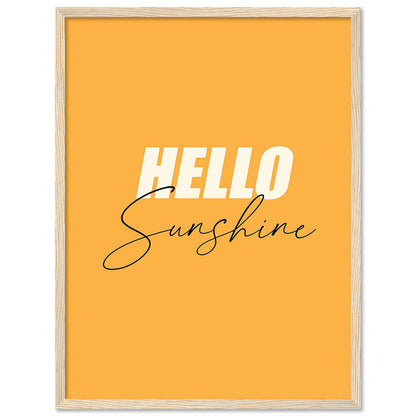 Hello Sunshine Yelow Framed Poster