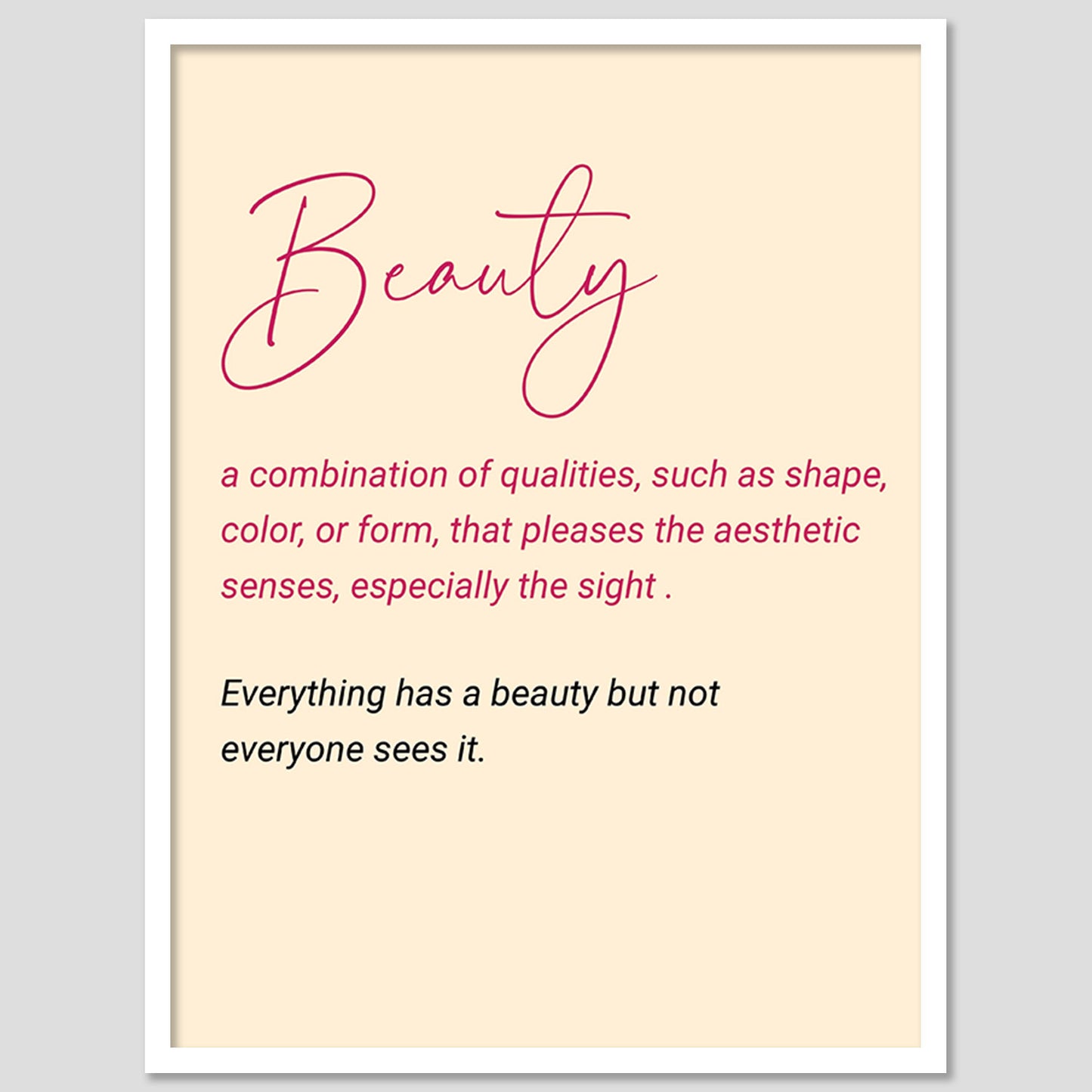 Beauty Motivational Quotes Poster with Frame