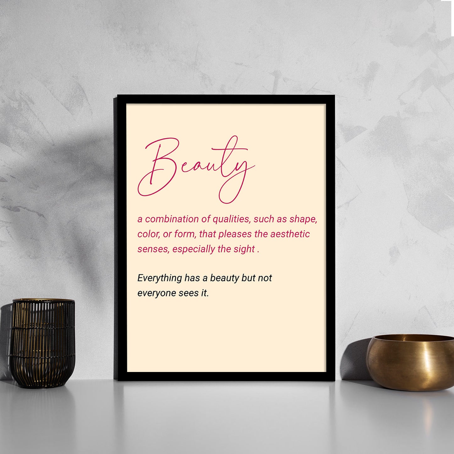 Beauty Motivational Quotes Poster with Frame