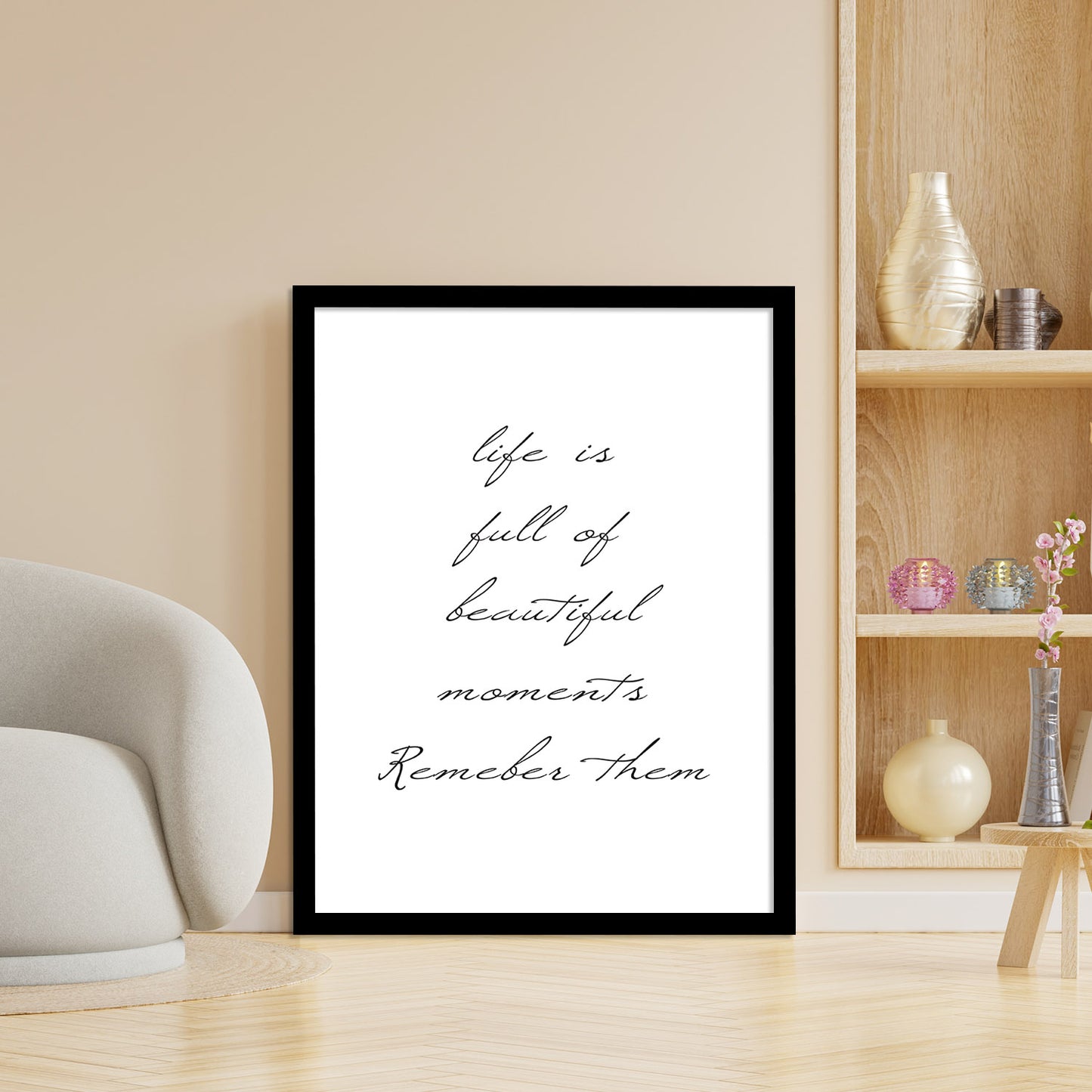 Life Quotes Poster with Frame