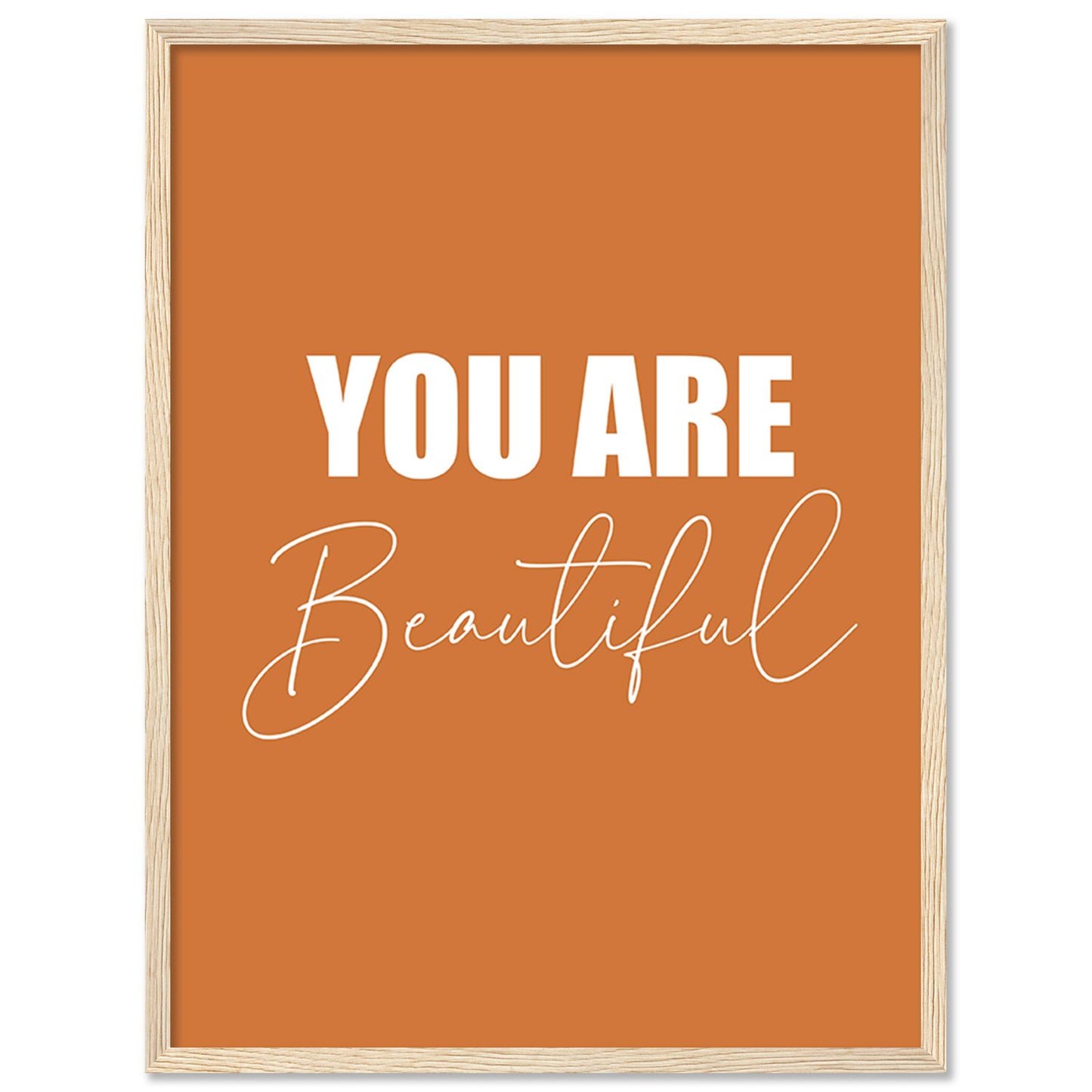 You Are Beautiful Motivational Quotes Poster with Frame