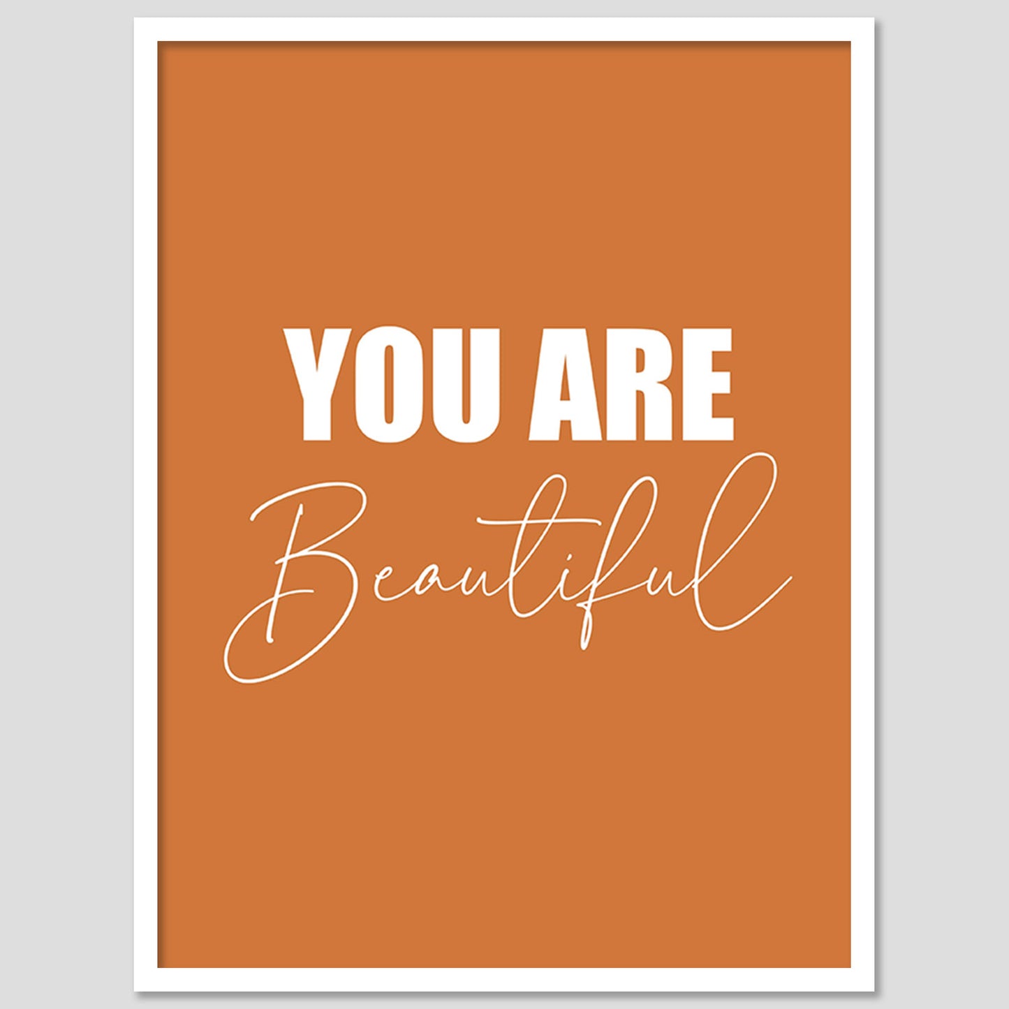 You Are Beautiful Motivational Quotes Poster with Frame