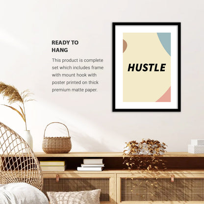 Hustle Motivational Quotes Poster with Frame