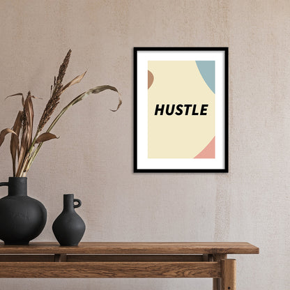 Hustle Motivational Quotes Poster with Frame