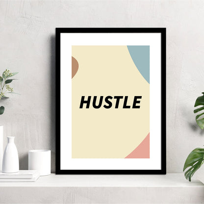 Hustle Motivational Quotes Poster with Frame