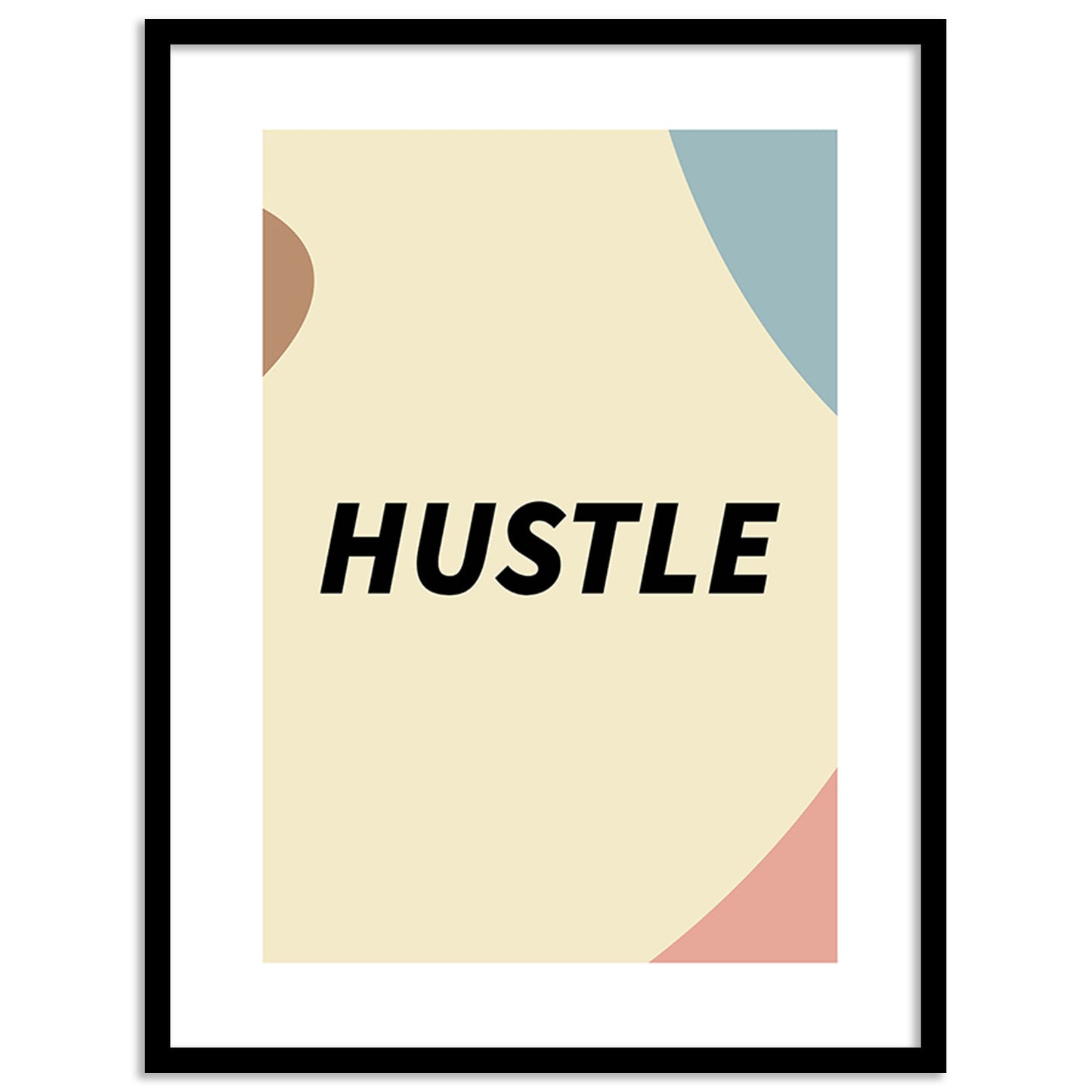 Hustle Motivational Quotes Poster with Frame