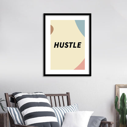 Hustle Motivational Quotes Poster with Frame