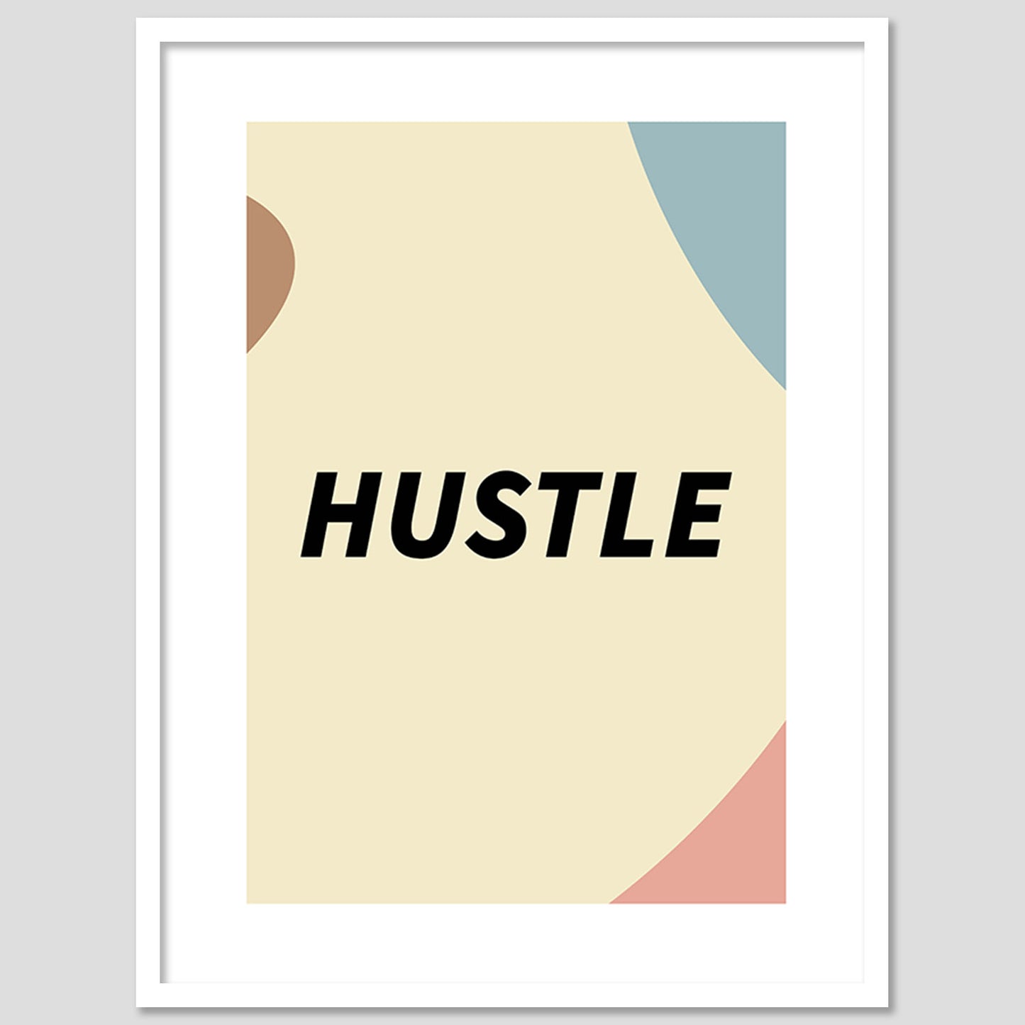 Hustle Motivational Quotes Poster with Frame