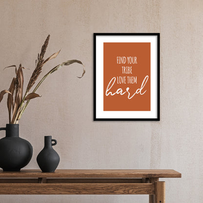 Find Your Tribe Motivational Quotes Poster with Frame