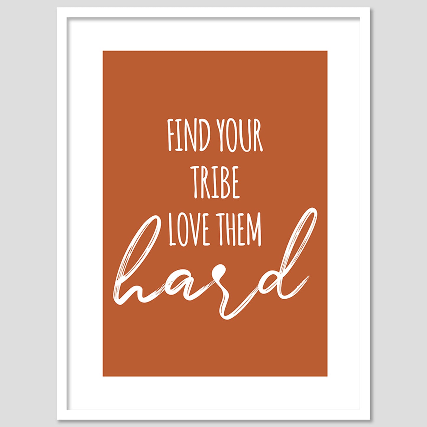 Find Your Tribe Motivational Quotes Poster with Frame