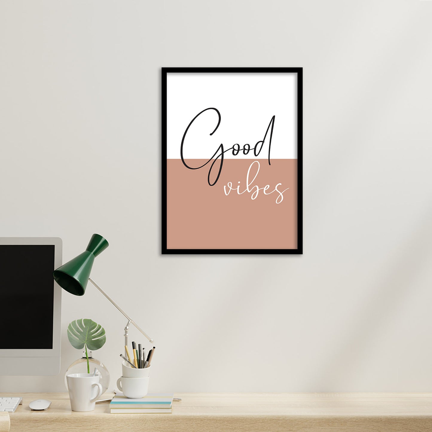 Good Vibes Quotes Poster with Frame