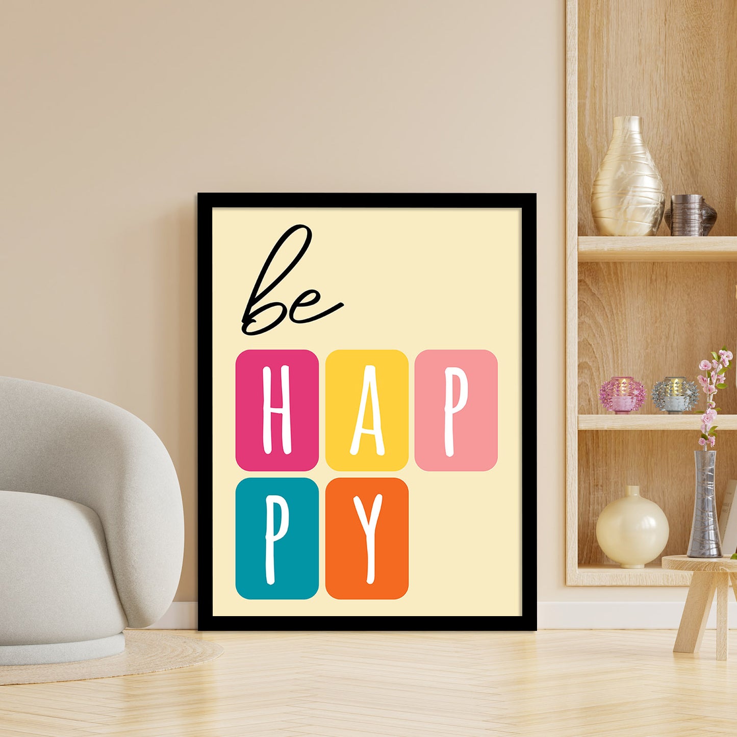 Be Happy Inspiring Quotes Poster with Frame