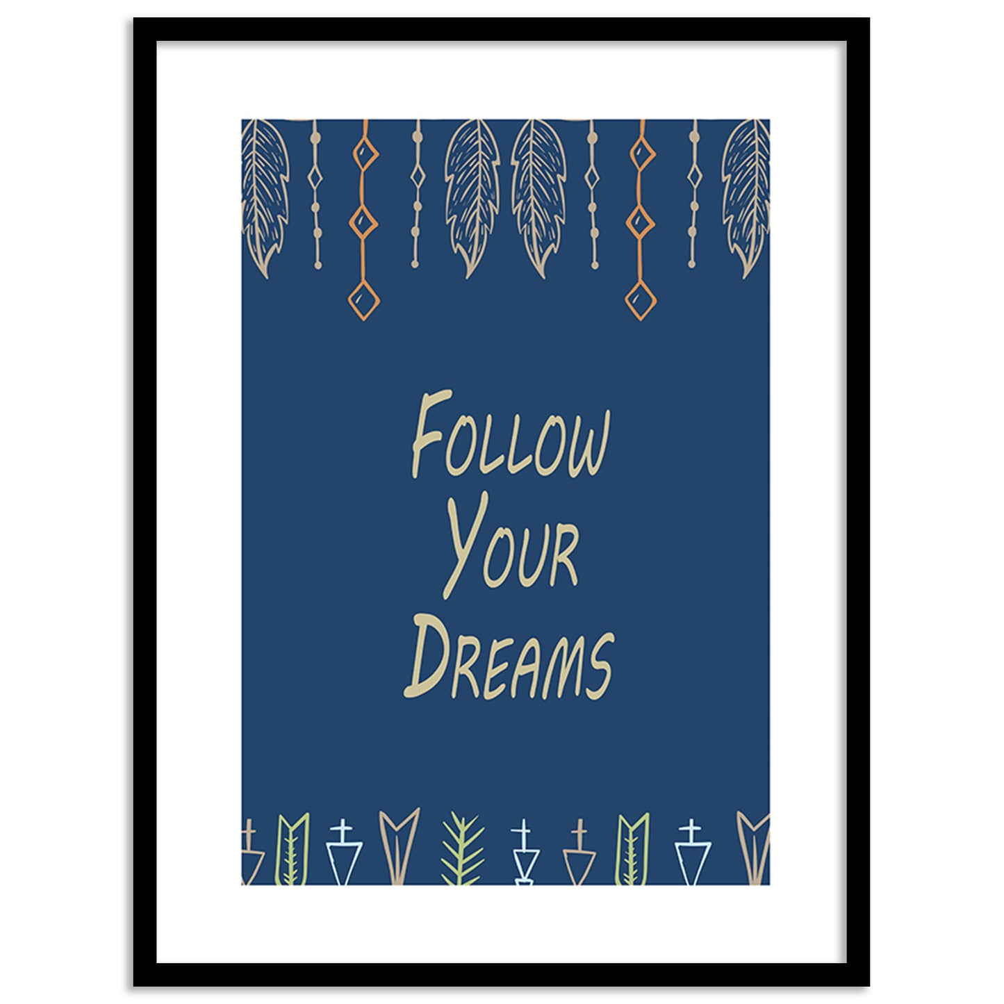 Follow Your Dreams Motivational Quotes Poster with Frame