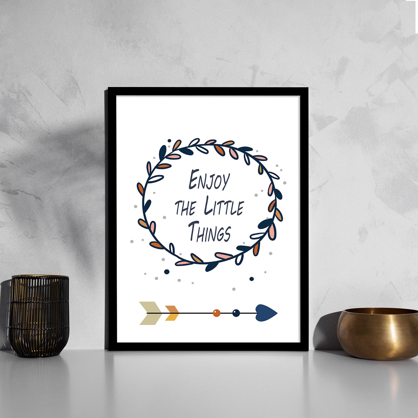 Enjoy The Little Things Inspiring Quotes Poster with Frame