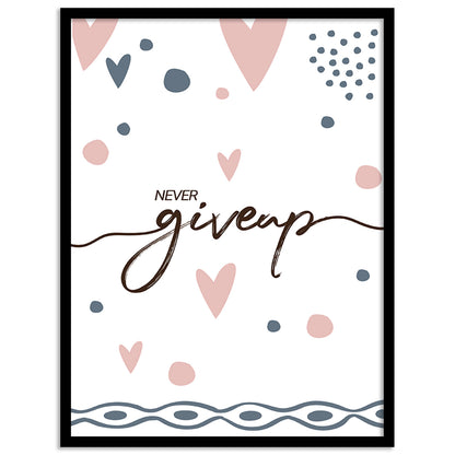 Don't Giveup Inspiring Quotes Poster with Frame