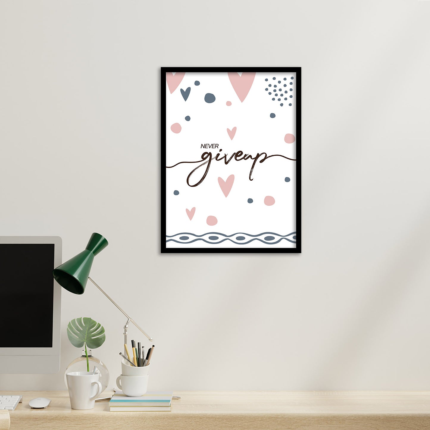 Don't Giveup Inspiring Quotes Poster with Frame