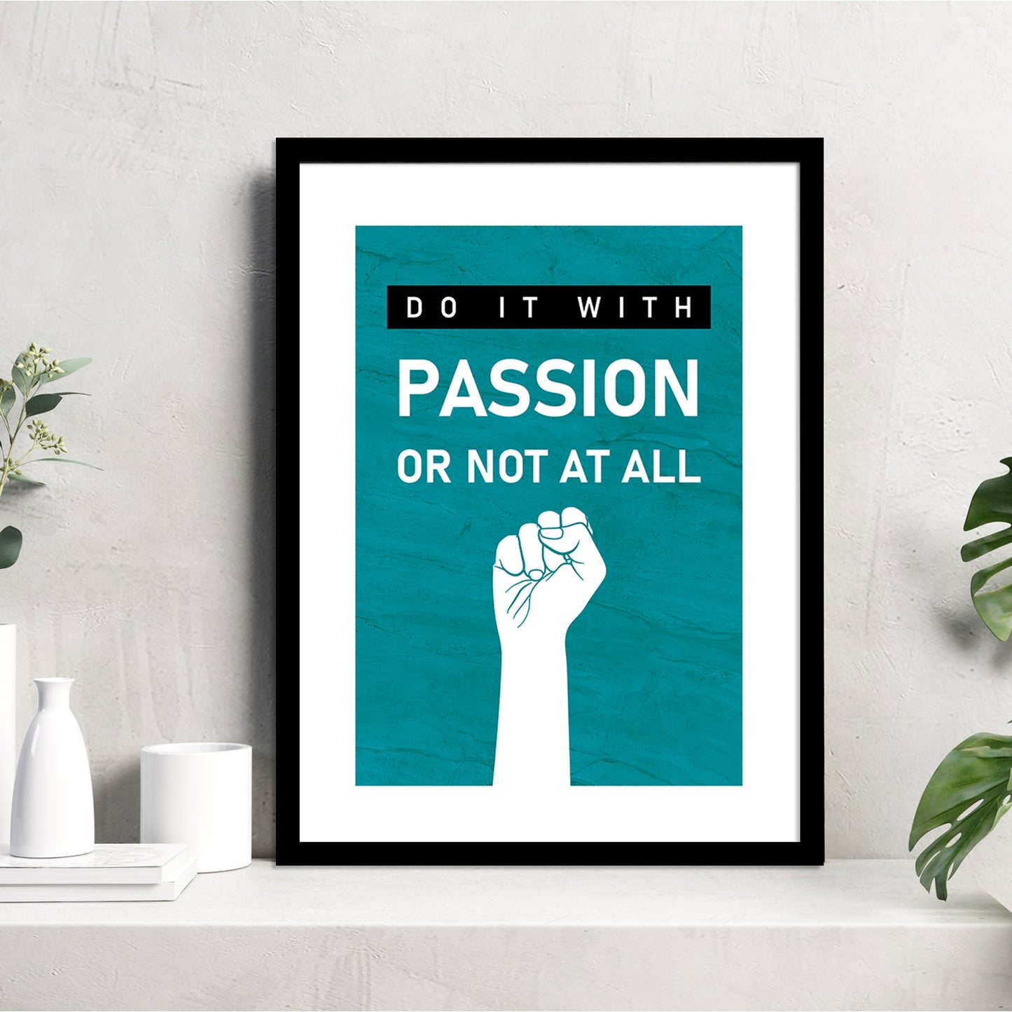 Motivational Framed Quotes for an Empowering Environment