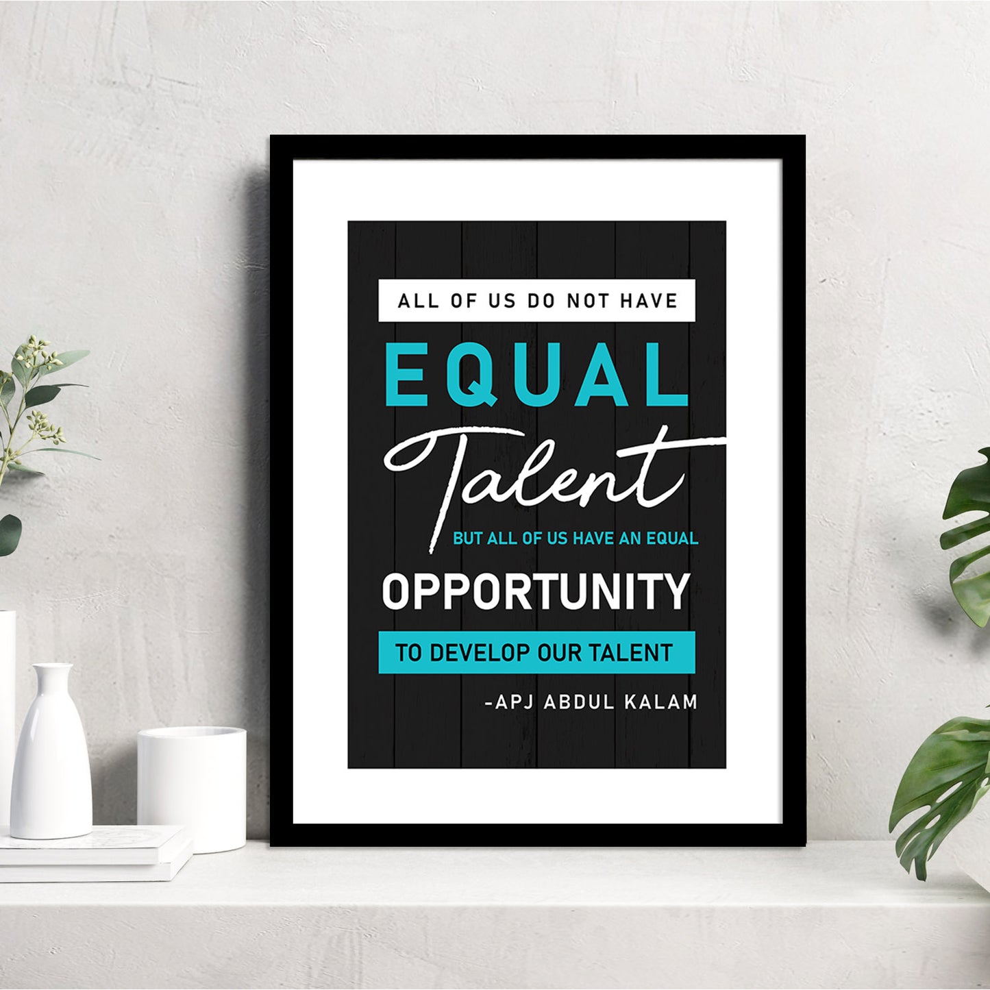 Motivational Framed Quotes for an Empowering Environment