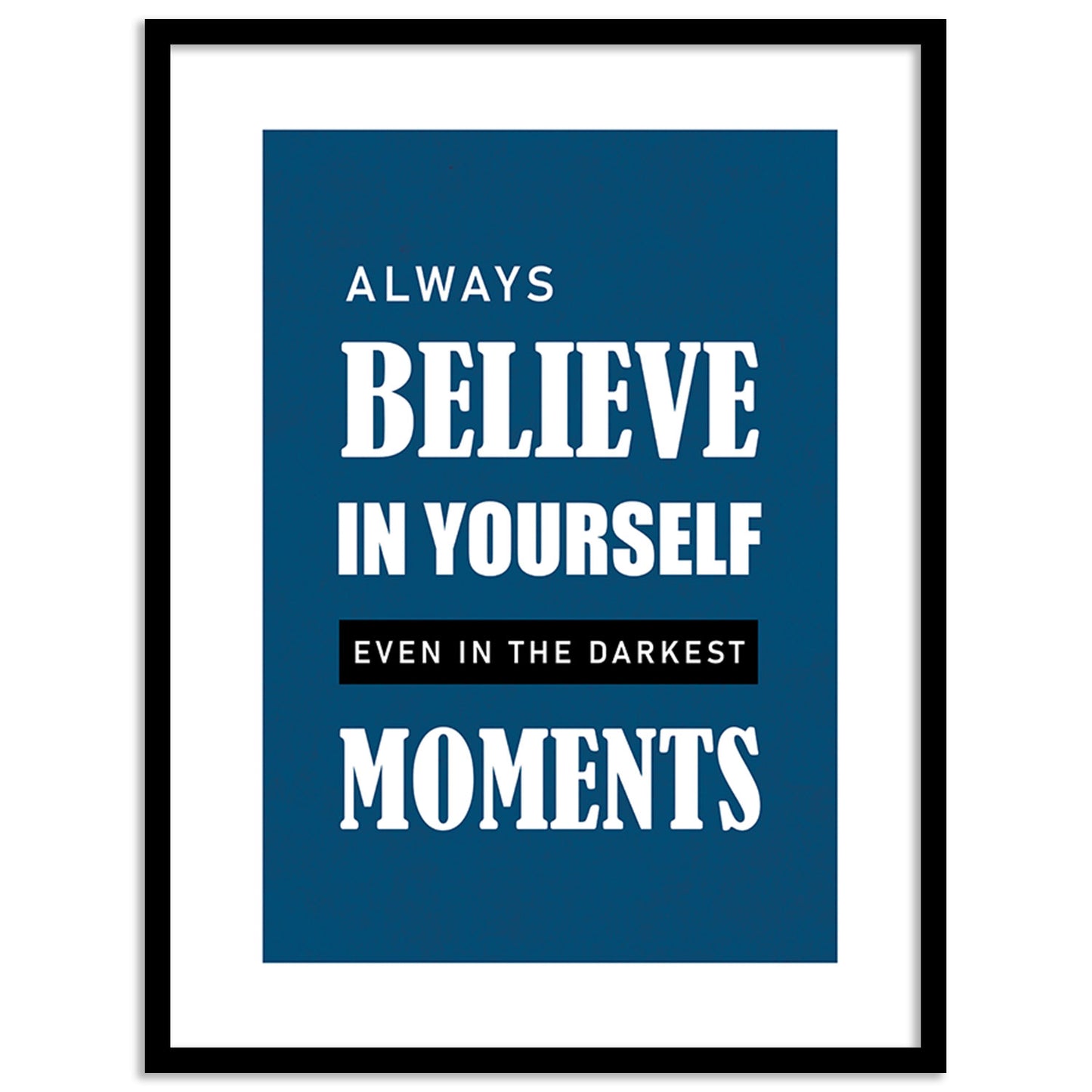 Motivational Framed Quotes for an Empowering Environment