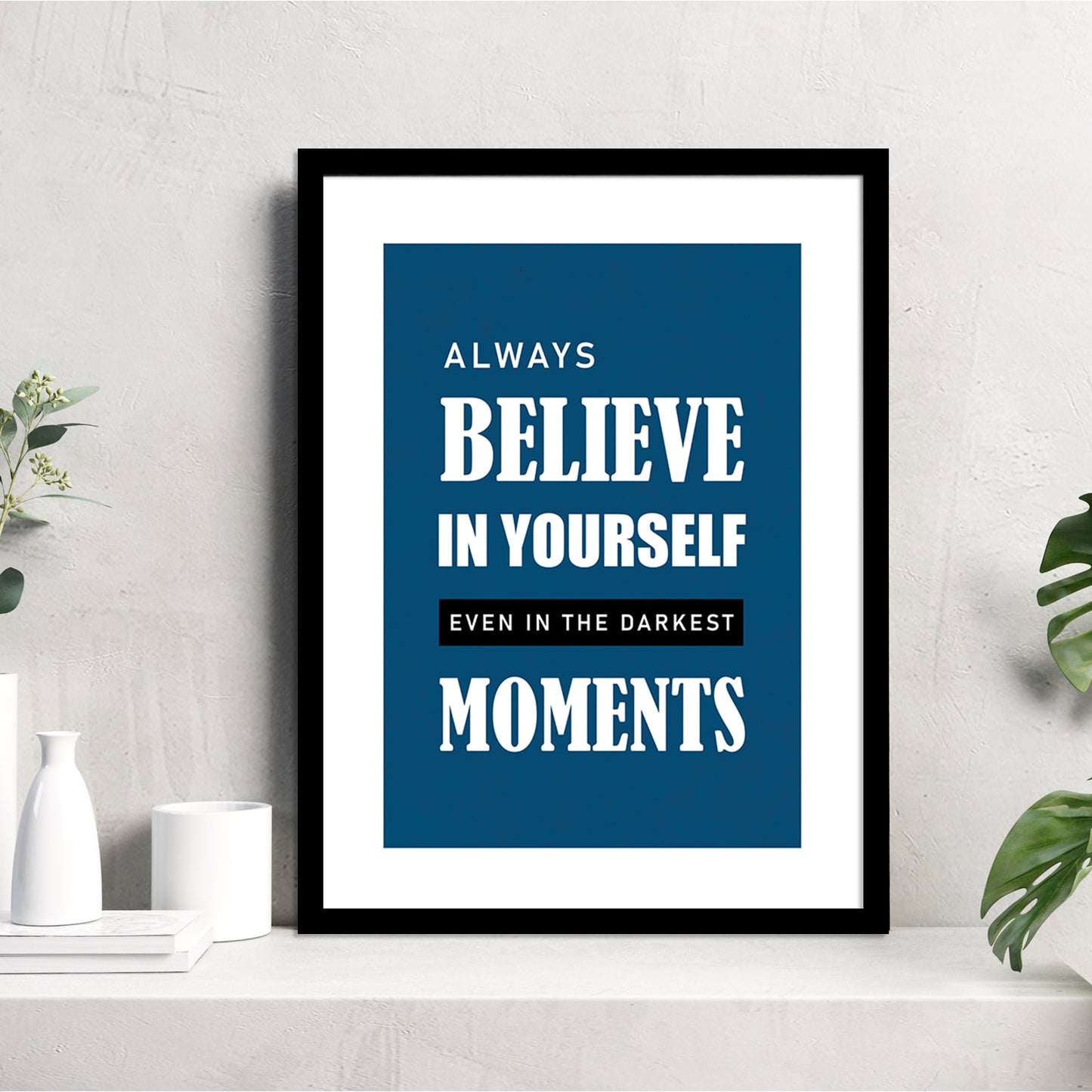 Motivational Framed Quotes for an Empowering Environment